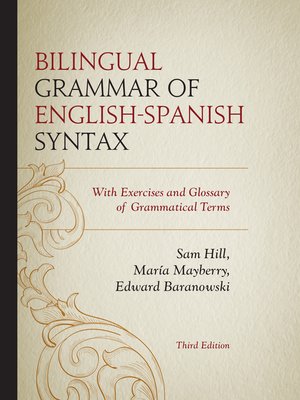 cover image of Bilingual Grammar of English-Spanish Syntax